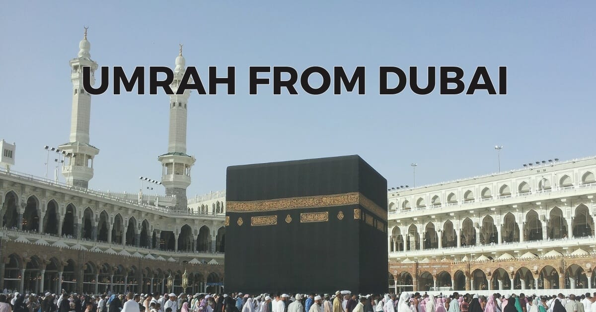 Best Umrah Services in Dubai