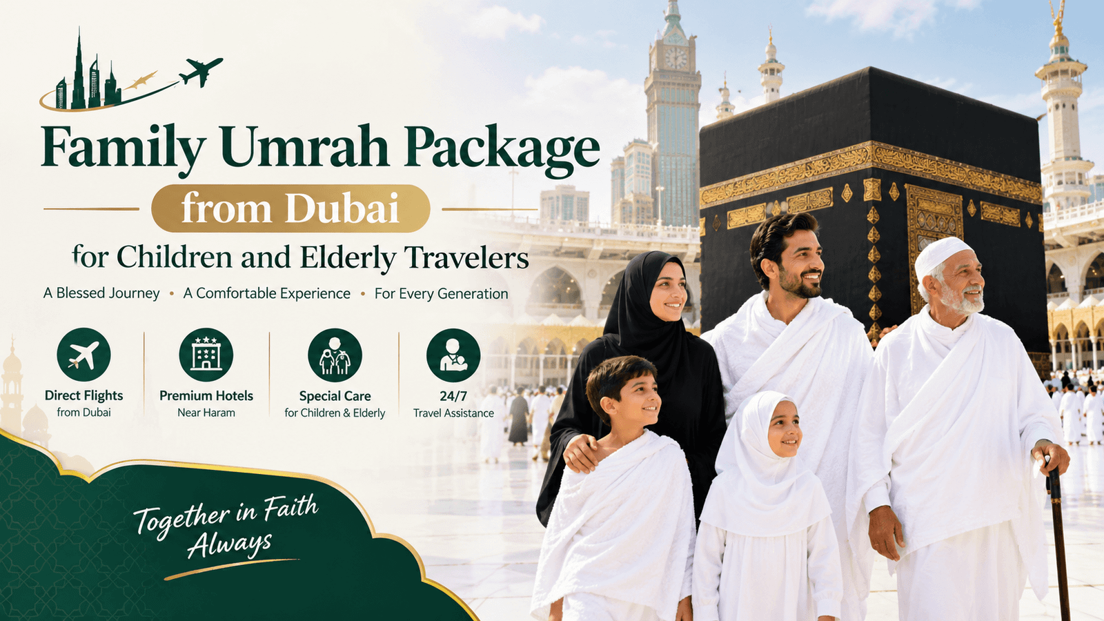 Family Umrah package from Dubai for children and elderly travelers